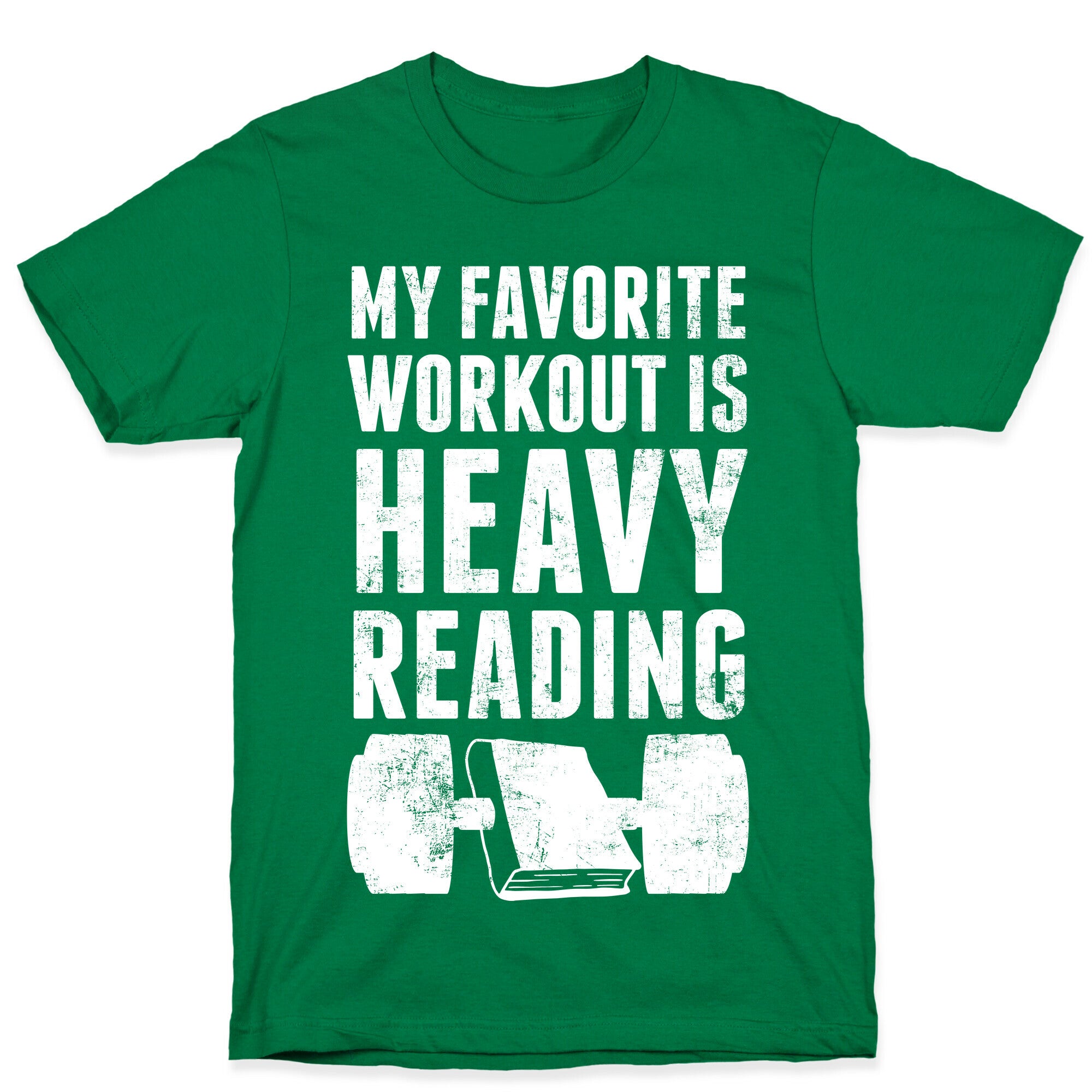 My Favorite Workout Is Heavy Reading T-Shirt